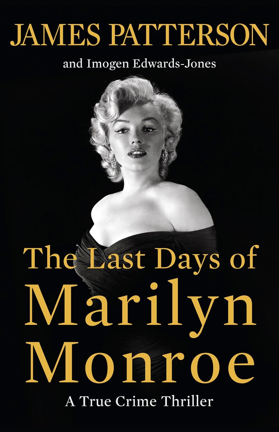 Couverture du thriller policier Les derniers jours de Marilyn Monroe, portrait de Marilyn.
